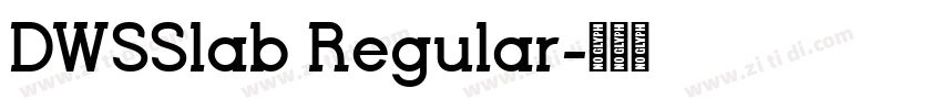 DWSSlab Regular字体转换